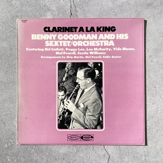 Benny Goodman - Clarinet A La King