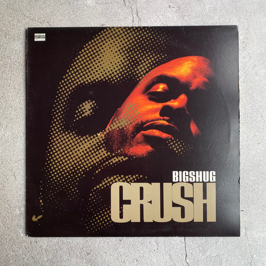 Big Shug - Crush (Original 1996 US Pressing)