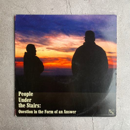 People Under The Stairs - Question in the Form of an Answer (Original 2000 US Pressing)