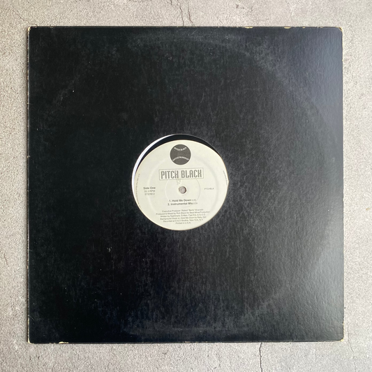 Pitch Black - Hold Me Down (Original 1995 US Pressing)