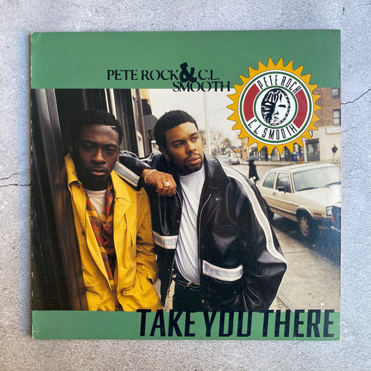 Pete Rock & C.L. Smooth - Take You There (Original 1994 US Pressing)
