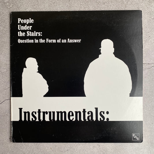 People Under The Stairs - Question in the Form of an Answer Instrumentals (Original 2000 US Pressing)
